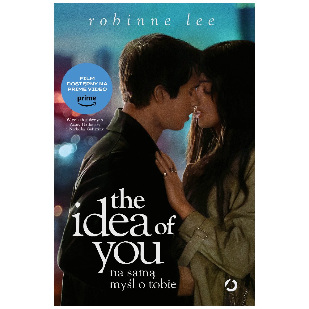 The Idea of You. Na samą myśl o tobie (w.filmowe)