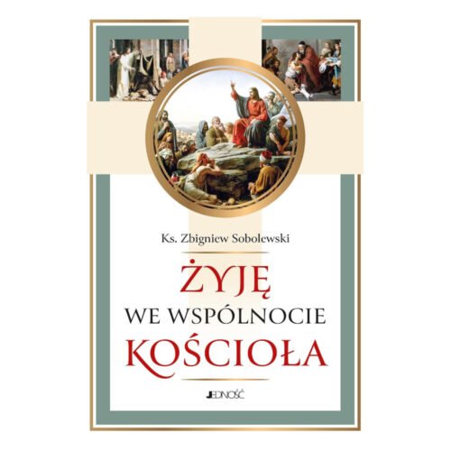 Żyję we wspólnocie Kościoła