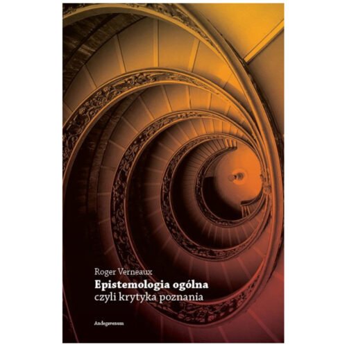 Epistemologia ogólna, czyli krytyka poznania