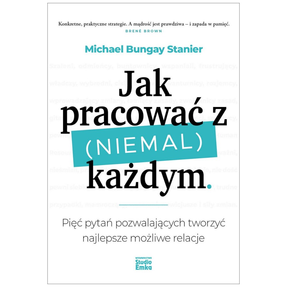Jak pracować z (niemal) każdym