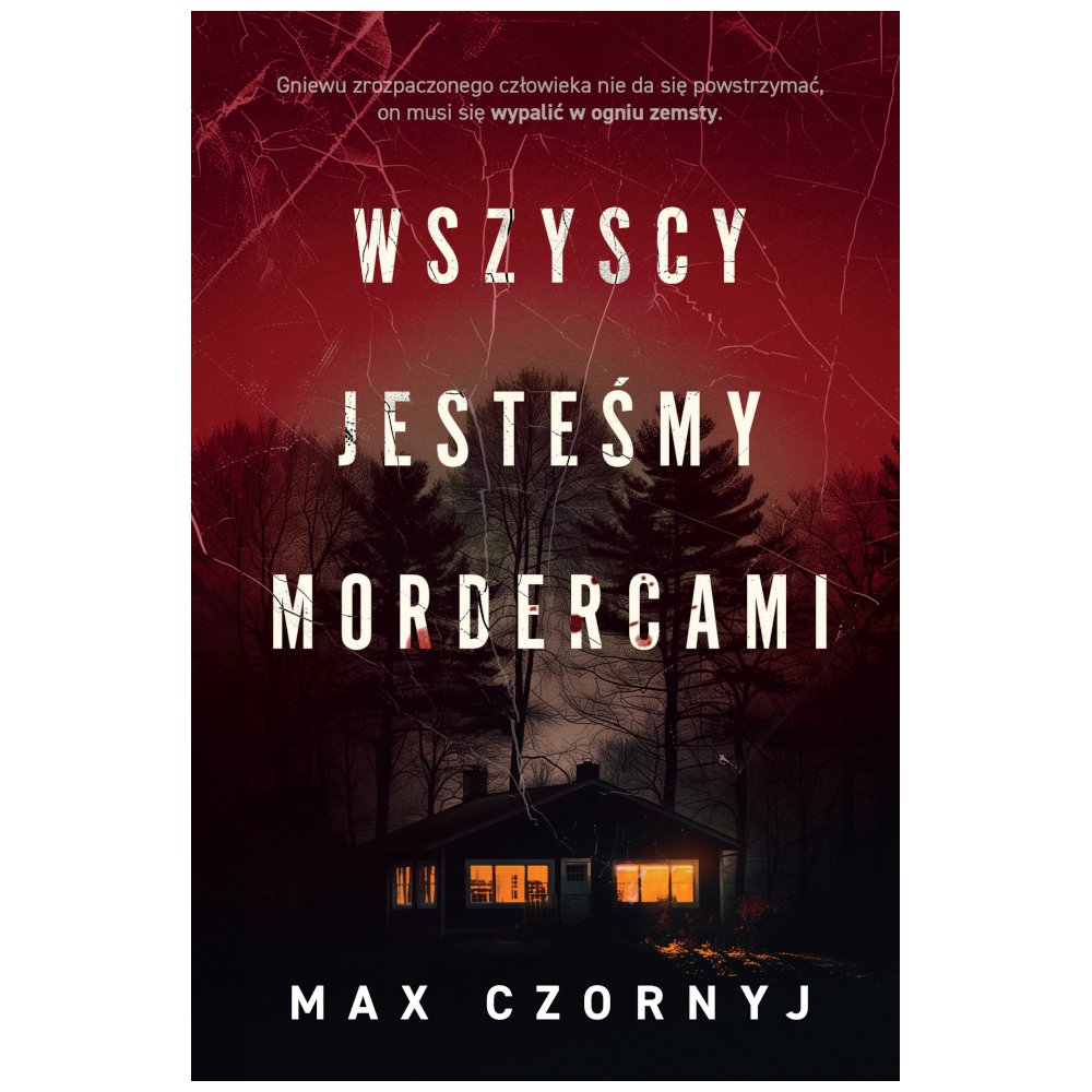 Wszyscy jesteśmy mordercami