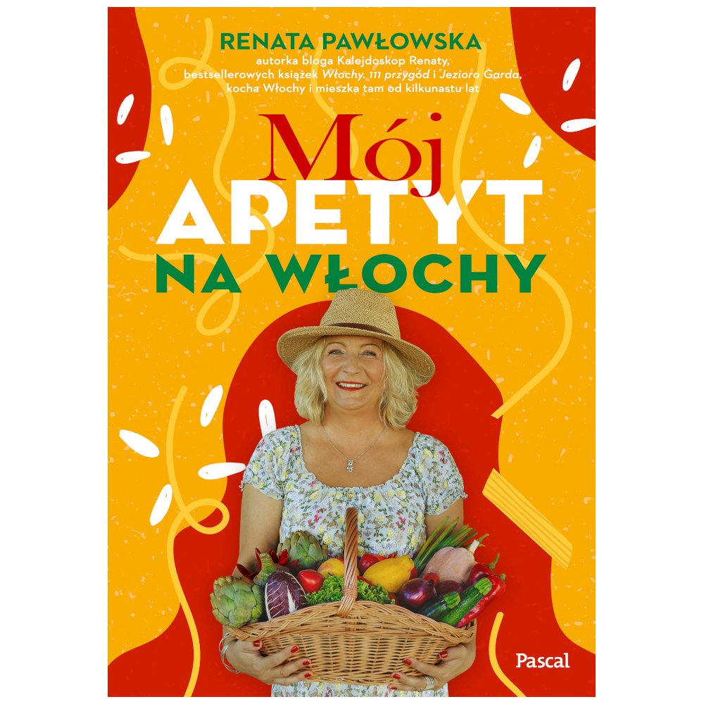 Mój apetyt na Włochy