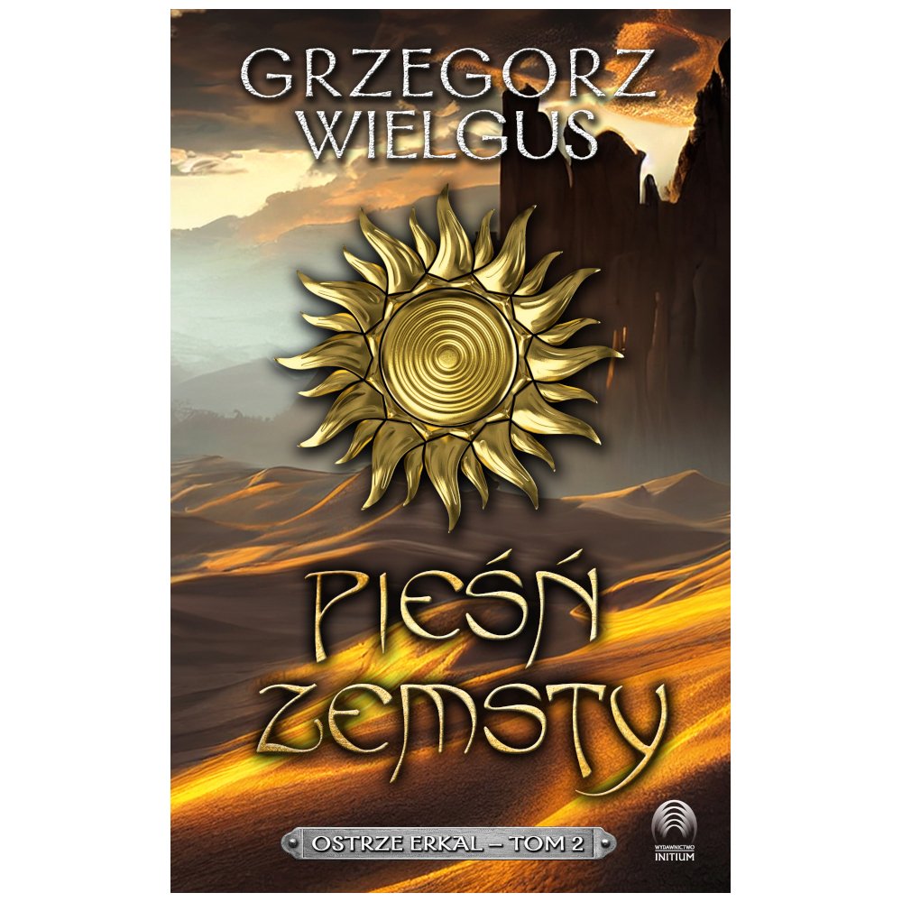 Ostrze Erkal T.2 Pieśń zemsty