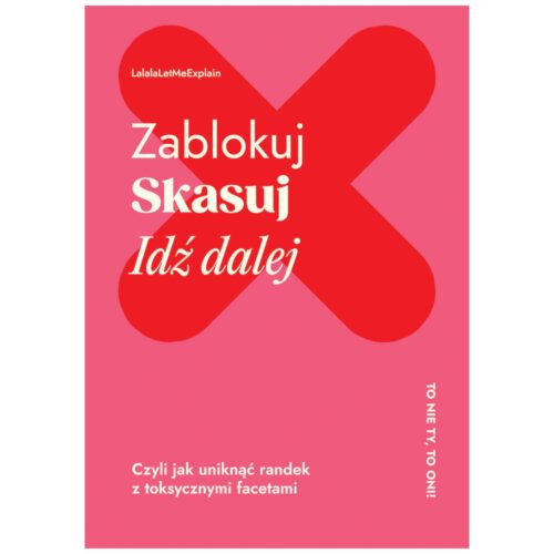 Zablokuj, skasuj, idź dalej
