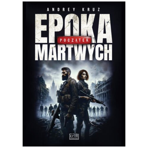 Epoka martwych. Początek