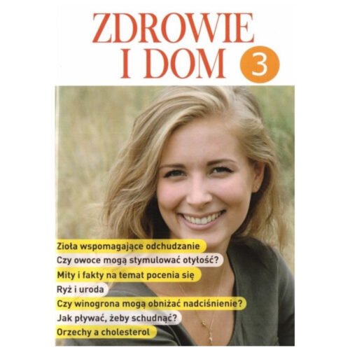 Zdrowie i dom cz.3