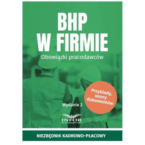 BHP w firmie. Obowiązki pracodawców