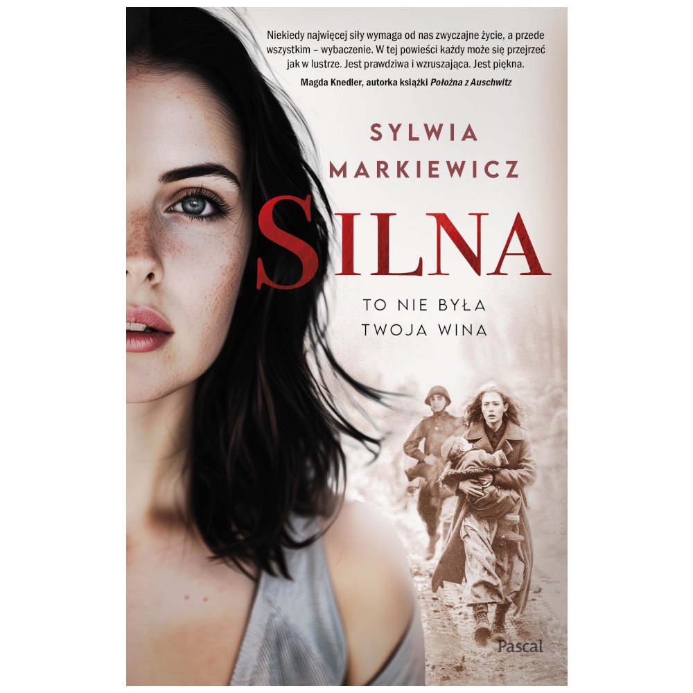 Silna. To nie była twoja wina