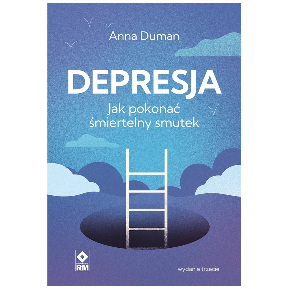 Depresja. Jak pokonać śmiertelny smutek