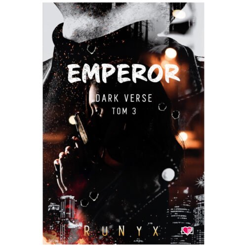 Dark Verse. Tom 3. The Emperor