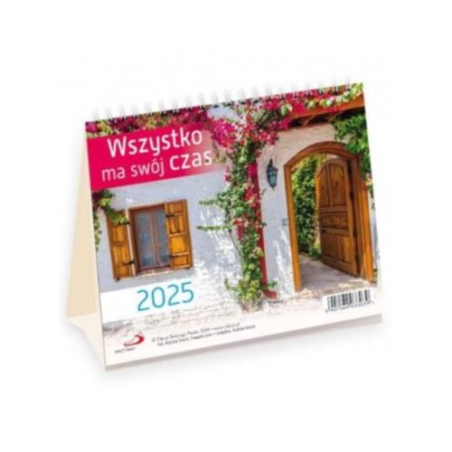 Kalendarz 2025 na biurko - Wszystko ma swój czas