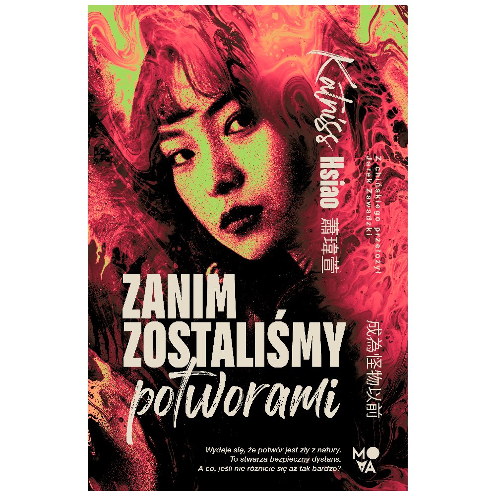 Zanim zostaliśmy potworami