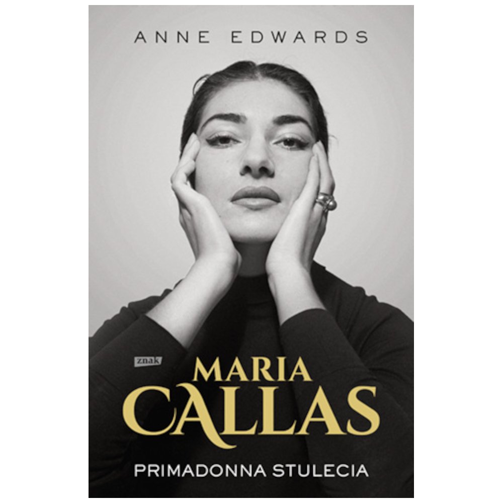 Maria Callas. Primadonna stulecia