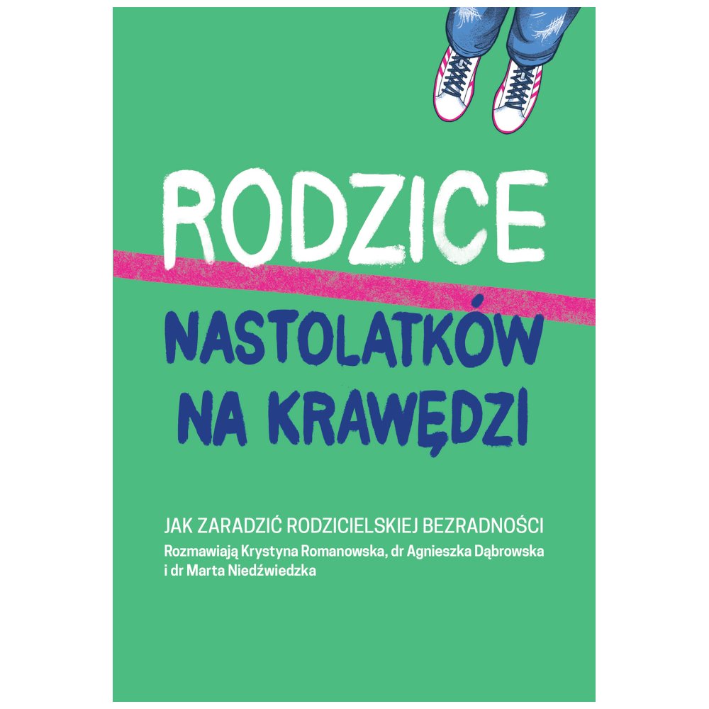 Rodzice nastolatków na krawędzi
