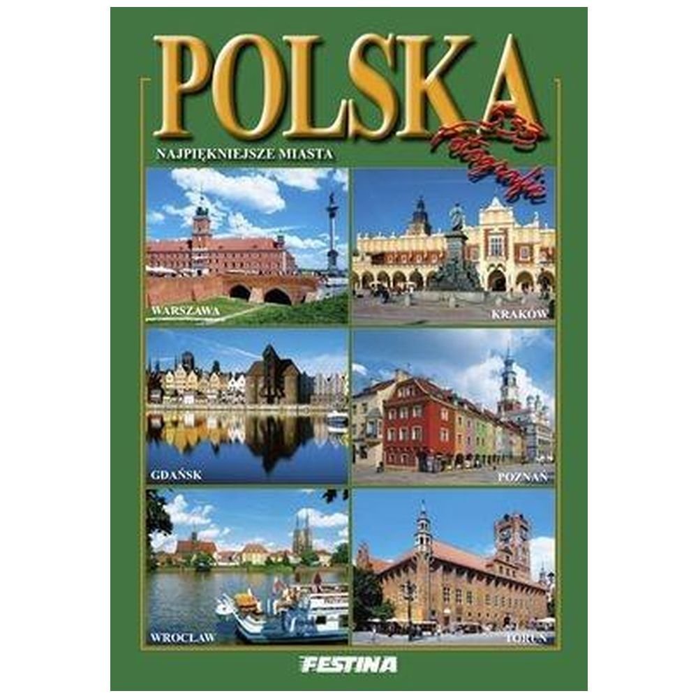 Polska. Najpiękniejsze miasta