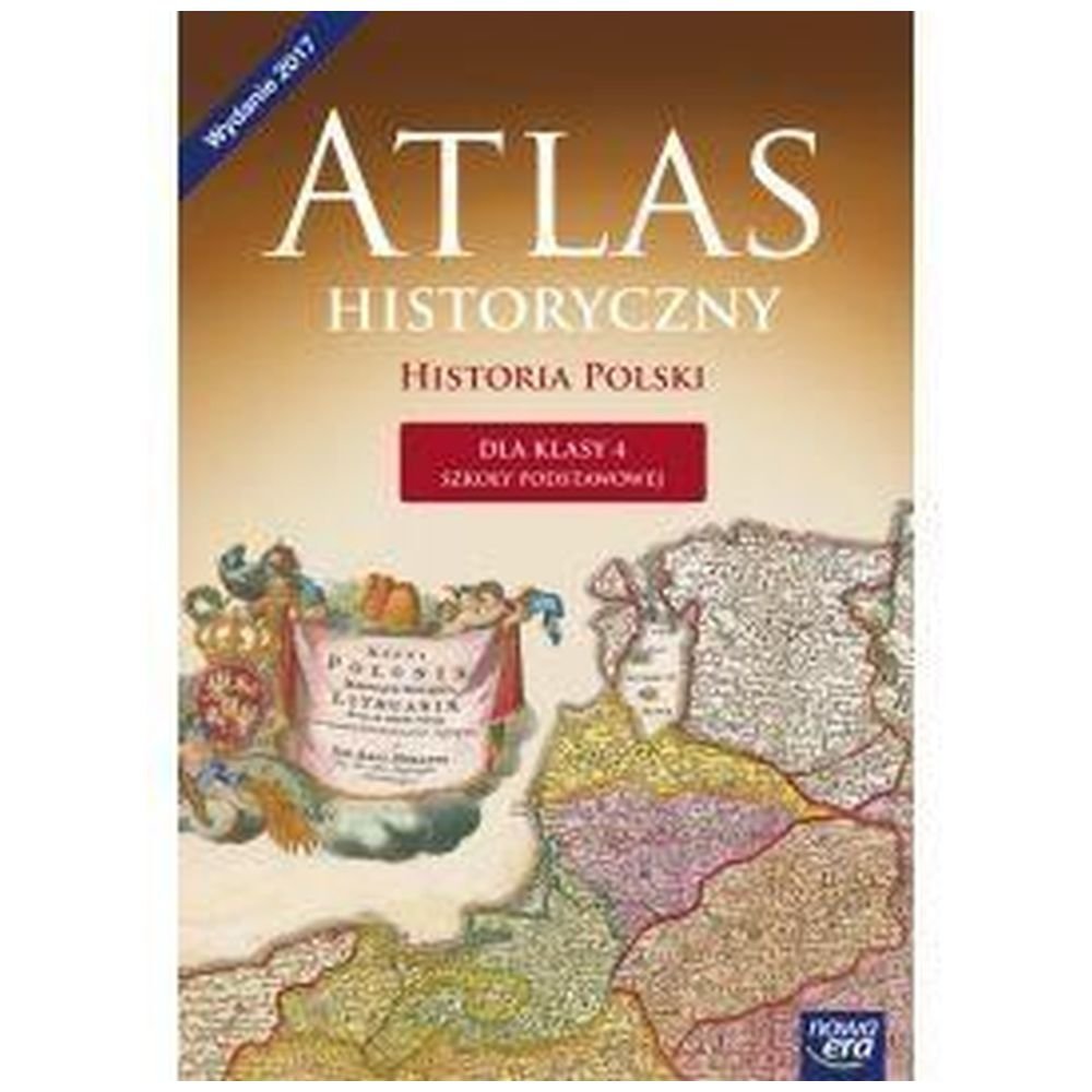 Atlas Historyczny SP 4 Wczoraj i dziś NE