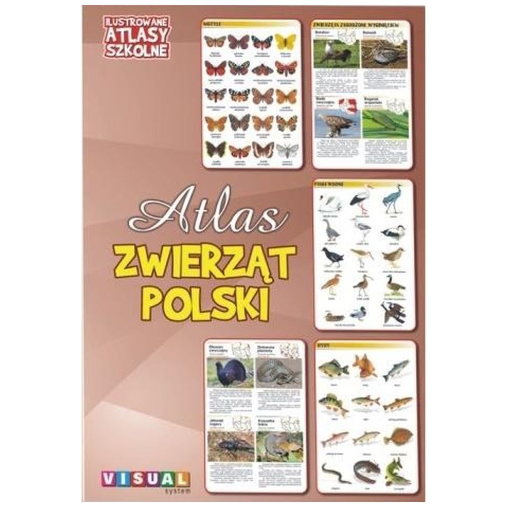 Ilustrowany atlas szkolny. Atlas zwierząt Polski