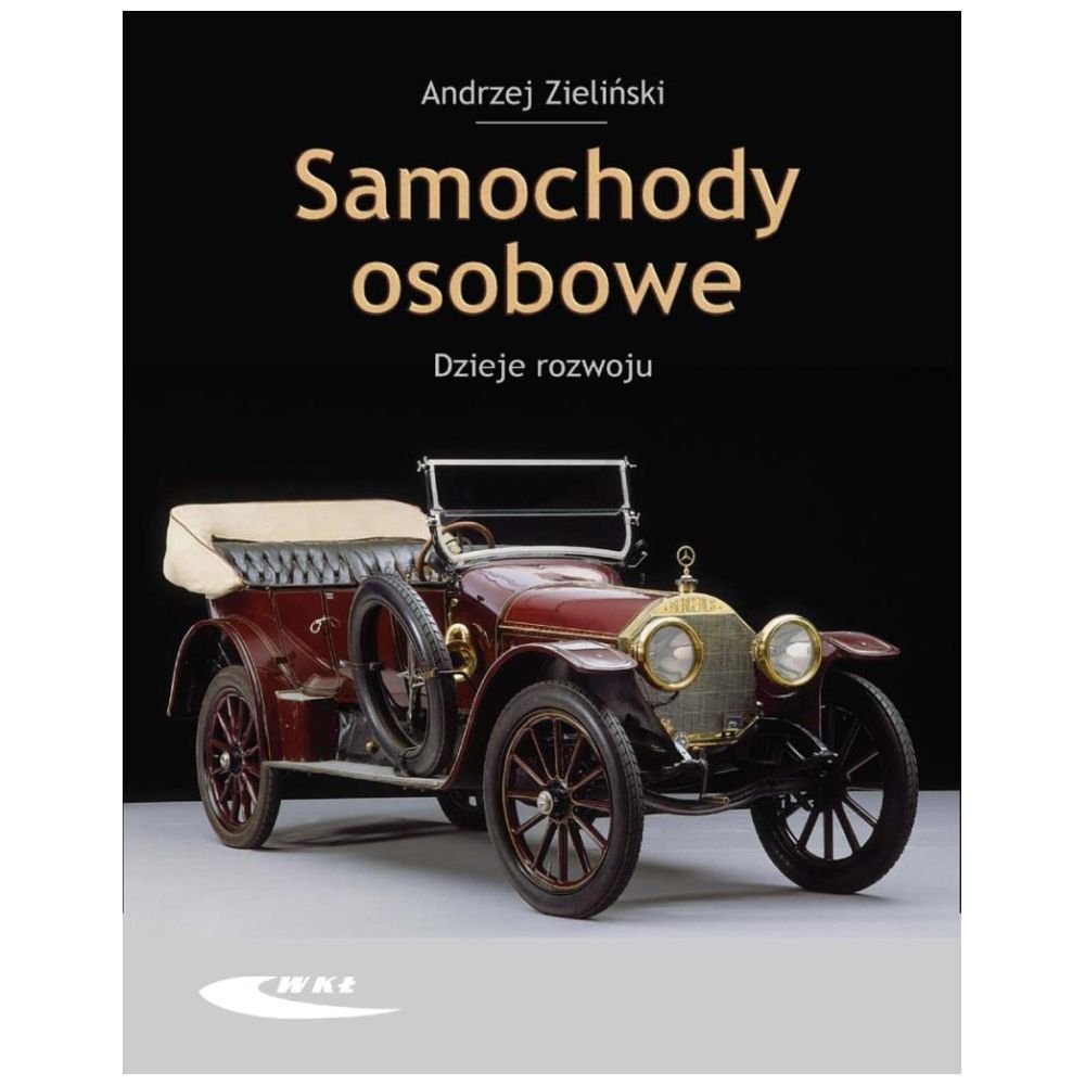 Samochody osobowe. Dzieje rozwoju WKŁ