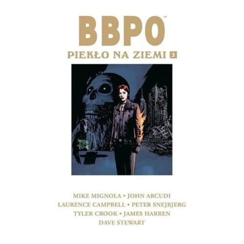 BBPO. Piekło na Ziemi T.3