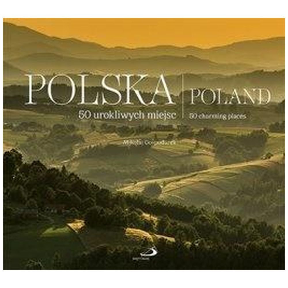 Polska (Góry). 50 urokliwych miejsc