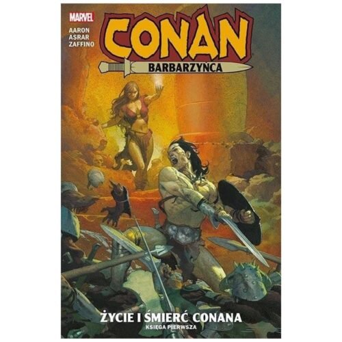 Conan Barbarzyńca. Życie i śmierć Conana T.1