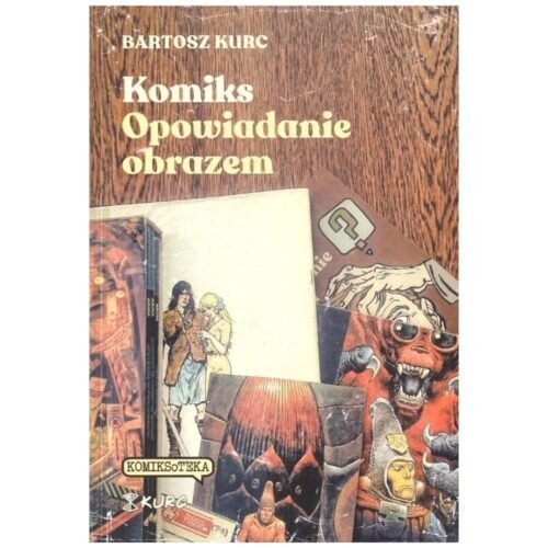 Komiks - opowiadanie obrazem. Od narracji do znaku