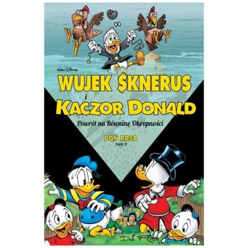 Wujek Sknerus i Kaczor Donald T.2 Powrót...