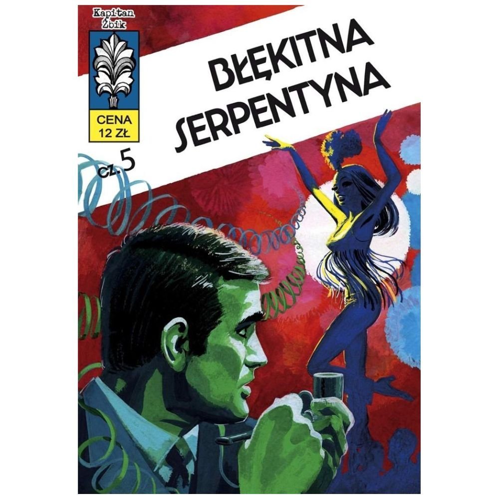 Kapitan Żbik T.14 Błękitna serpentyna