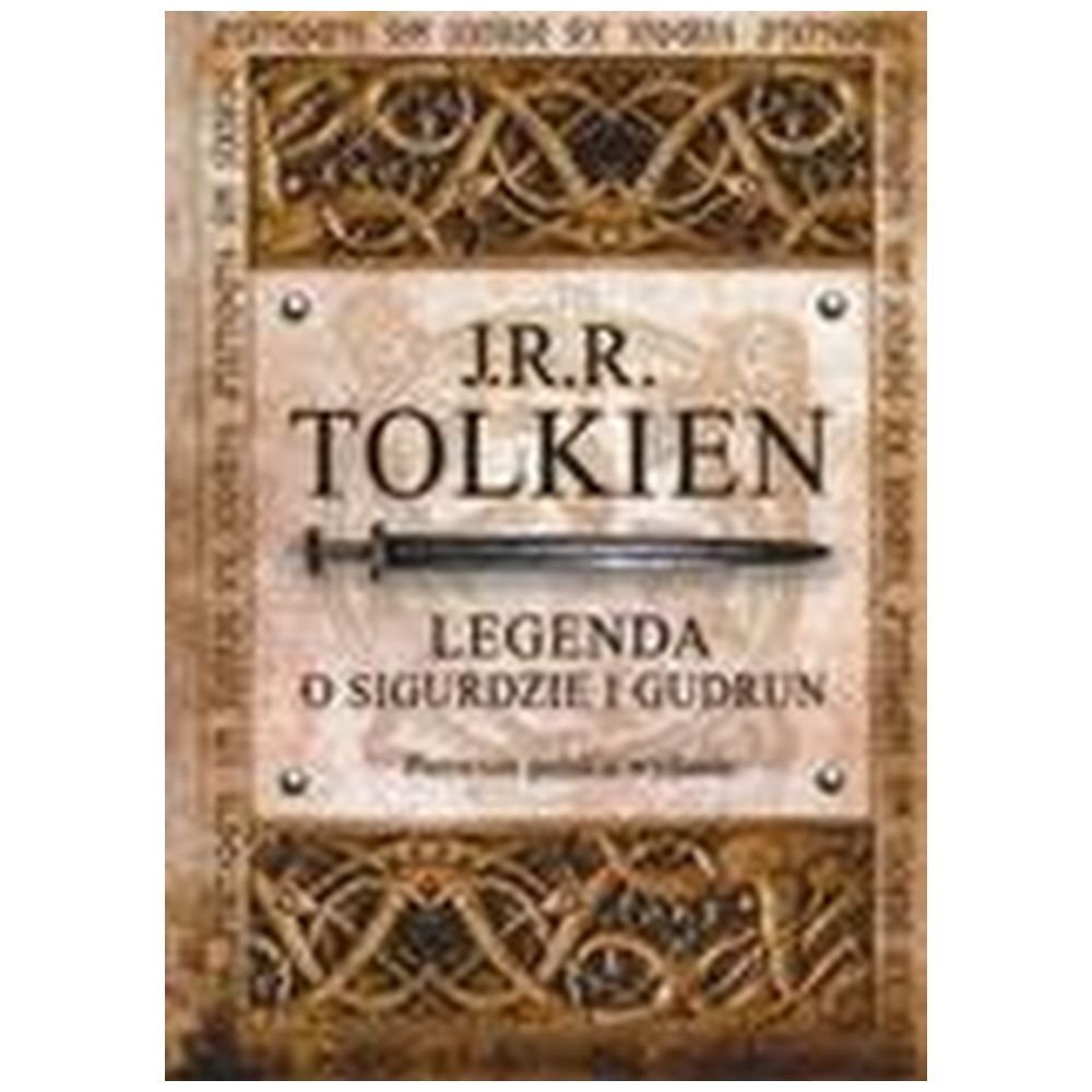 Legenda O Sigurdzie I Gudrun Jrr Tolkien