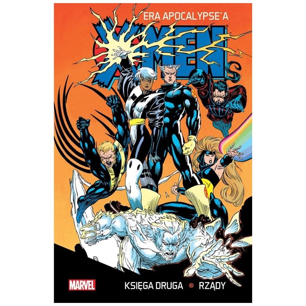 X-Men Era Apocalypse'a księga druga: Rządy