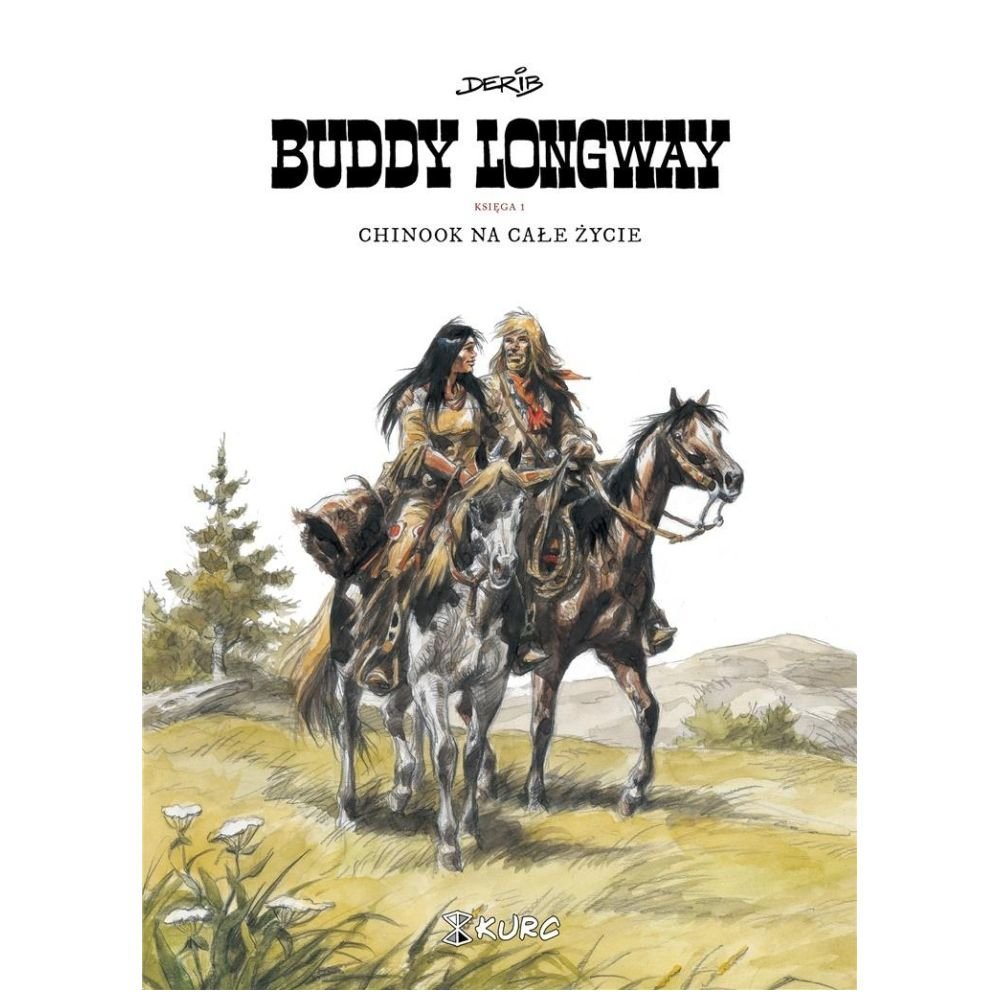 Buddy Longway 1 Chinook na całe życie