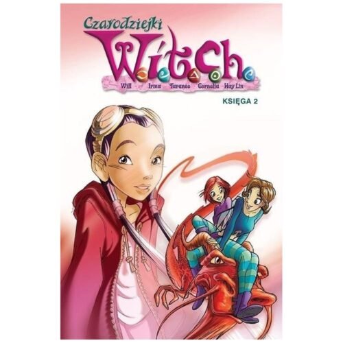 Witch. Czarodziejki W.I.T.C.H. Księga 2