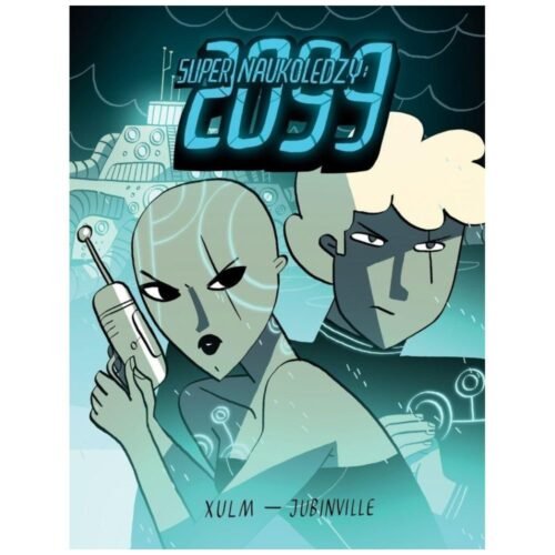 Super Naukoledzy: 2099