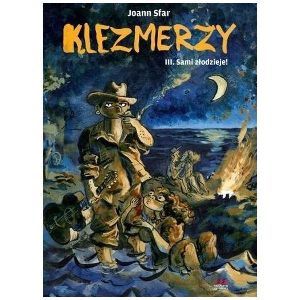 Klezmerzy T.3 Sami złodzieje!