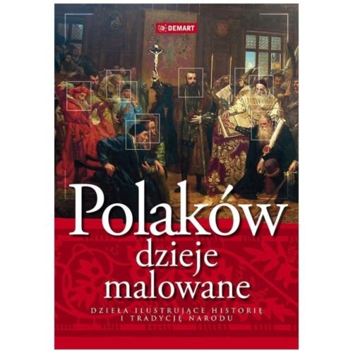 Polaków dzieje malowane