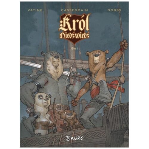 Król Niedźwiedź T.1