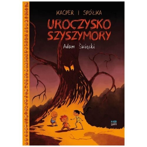 Kacper i spółka. Uroczysko Szyszymory