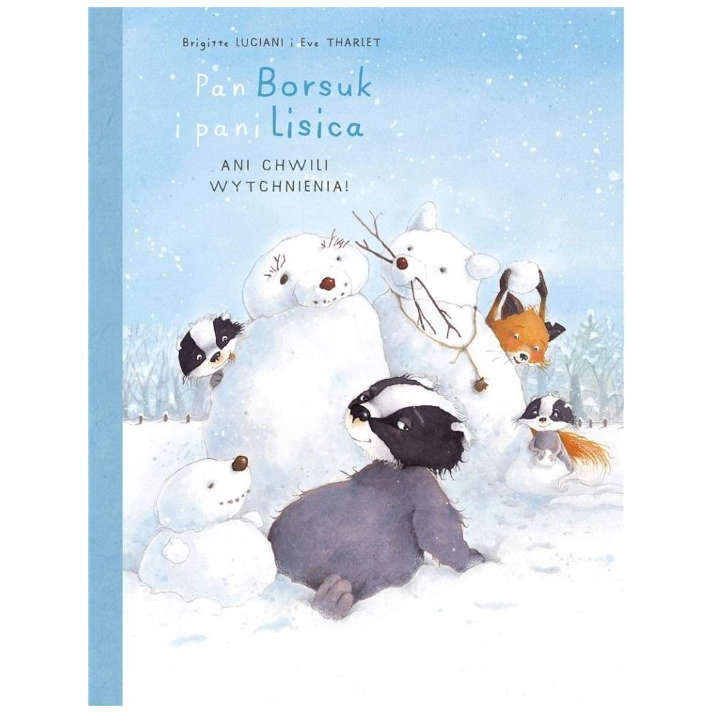 Pan Borsuk i Pani Lisica T.4 Ani chwili...