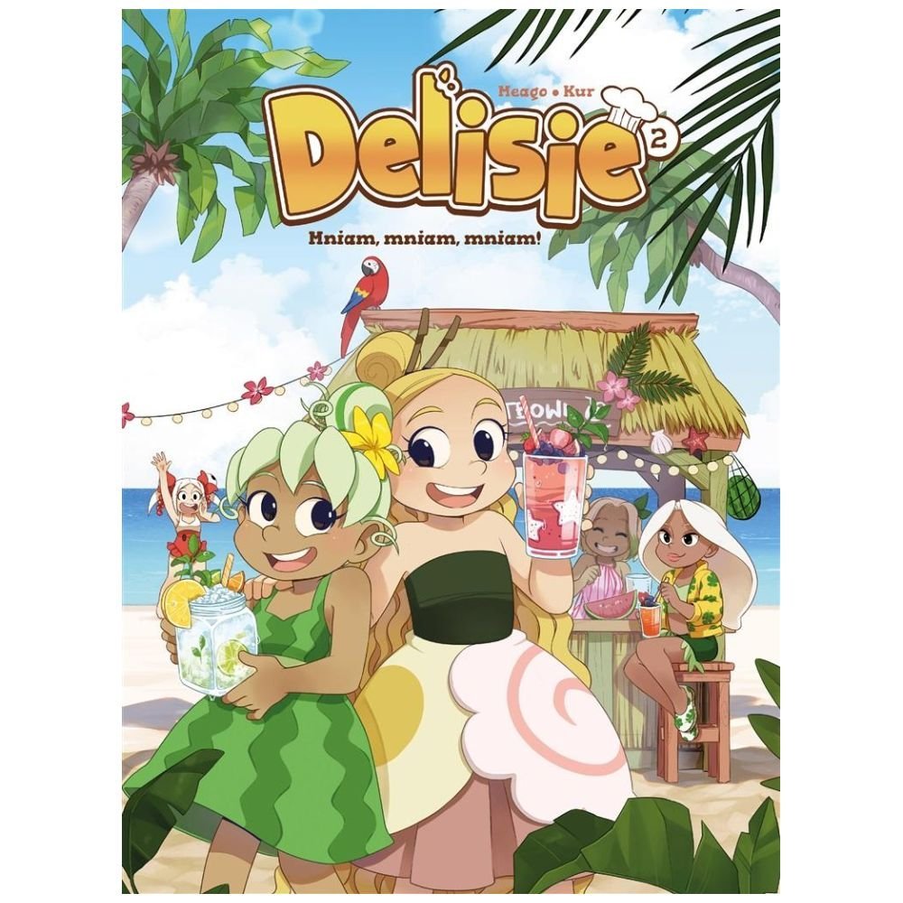 Delisie T.2 Mniam, mniam, mniam!