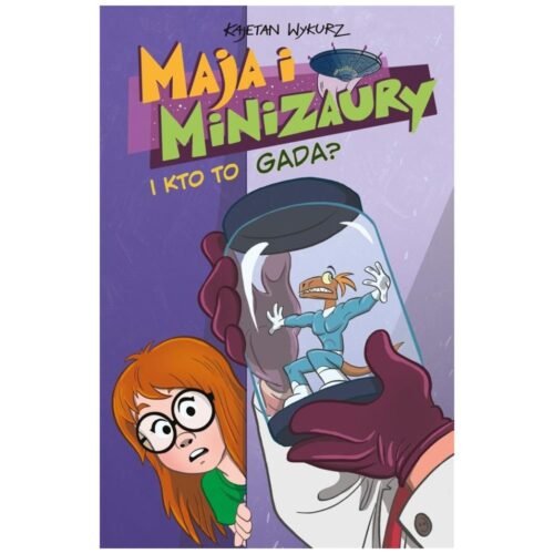 Maja i Minizaury T.4 I kto to gada?