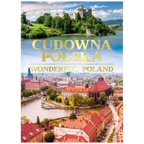 Cudowna Polska Wonderful Poland