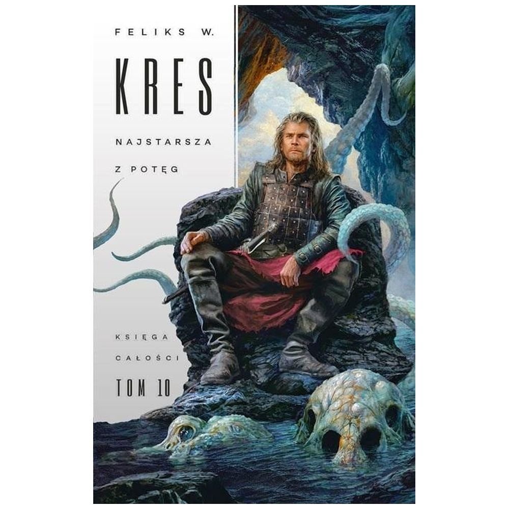 Księga Całości T.10 Najstarsza z potęg