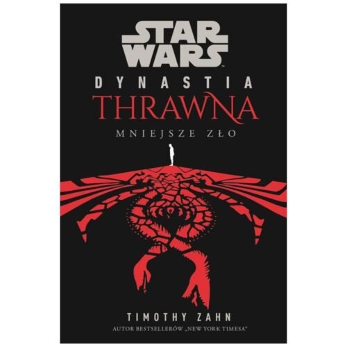 Star Wars Dynastia Thrawna. Mniejsze zło