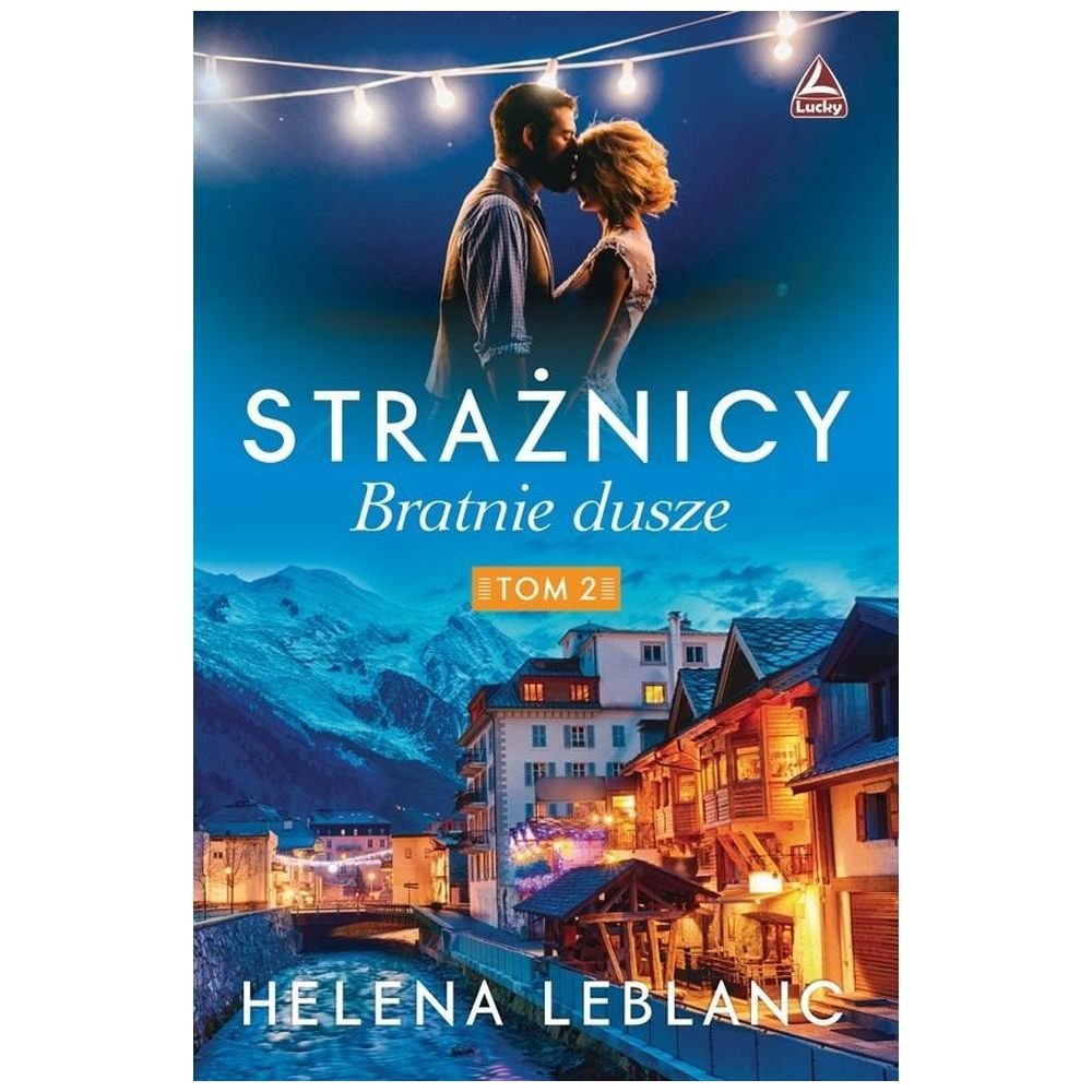 Strażnicy T.2 Bratnie dusze