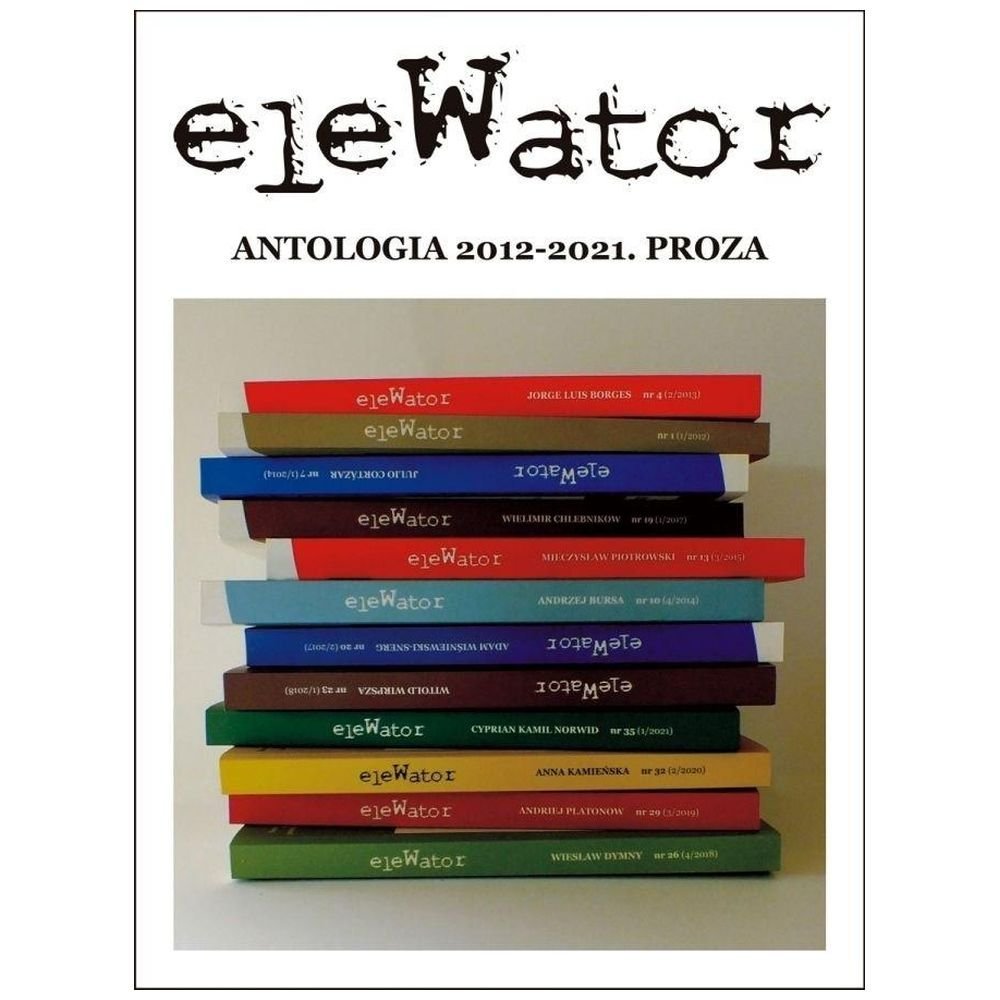 eleWator. Antologia 2012-2021. Proza