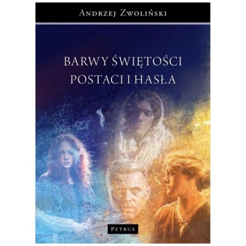 Barwy świętośći. Postaci i hasła