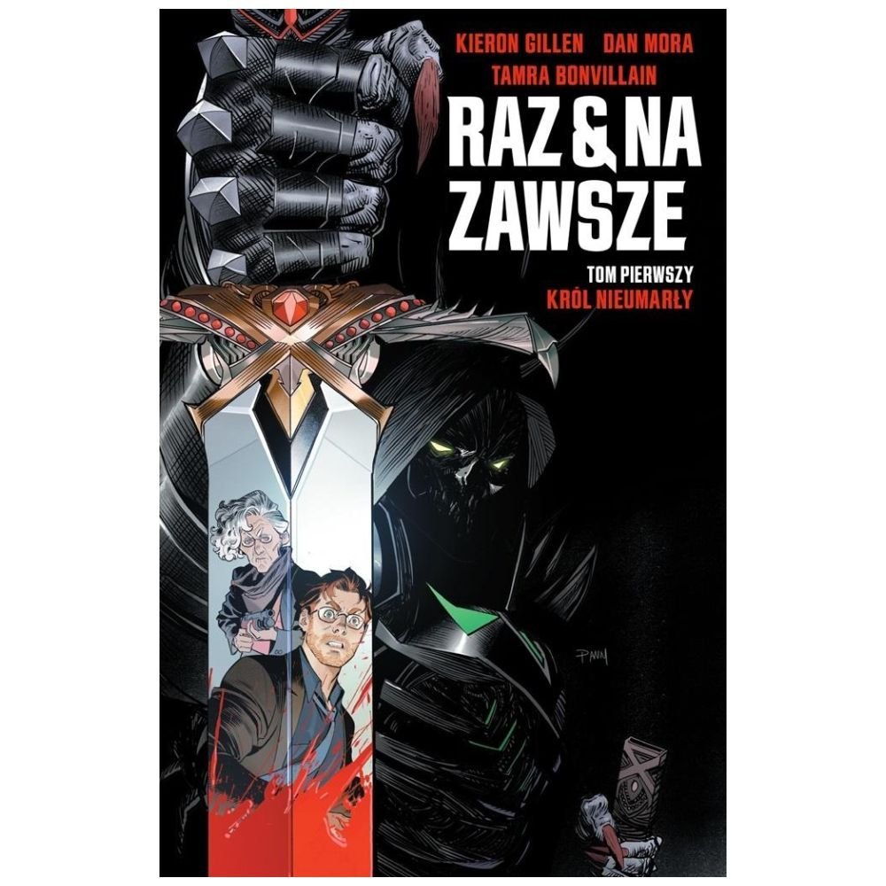 Raz i na zawsze T.1 Król nieumarły