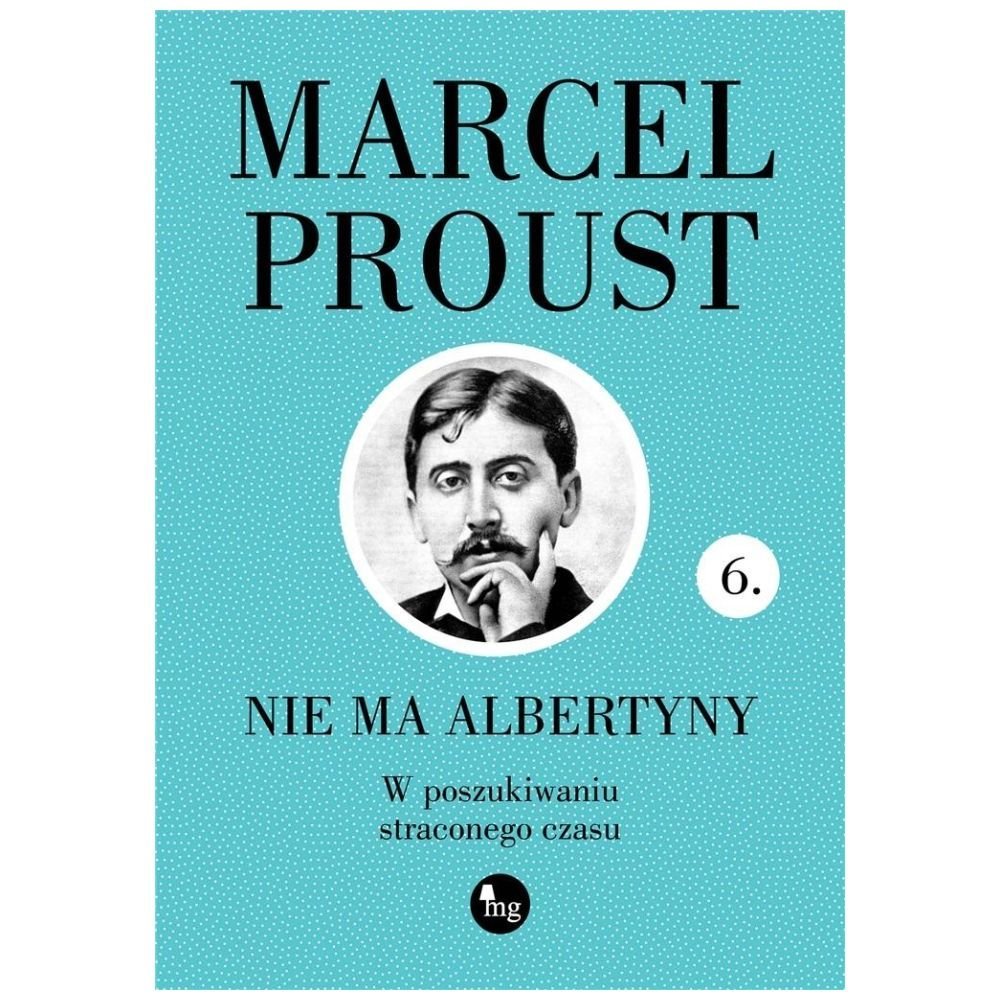 W poszukiwaniu straconego czasu T.6 Nie ma..