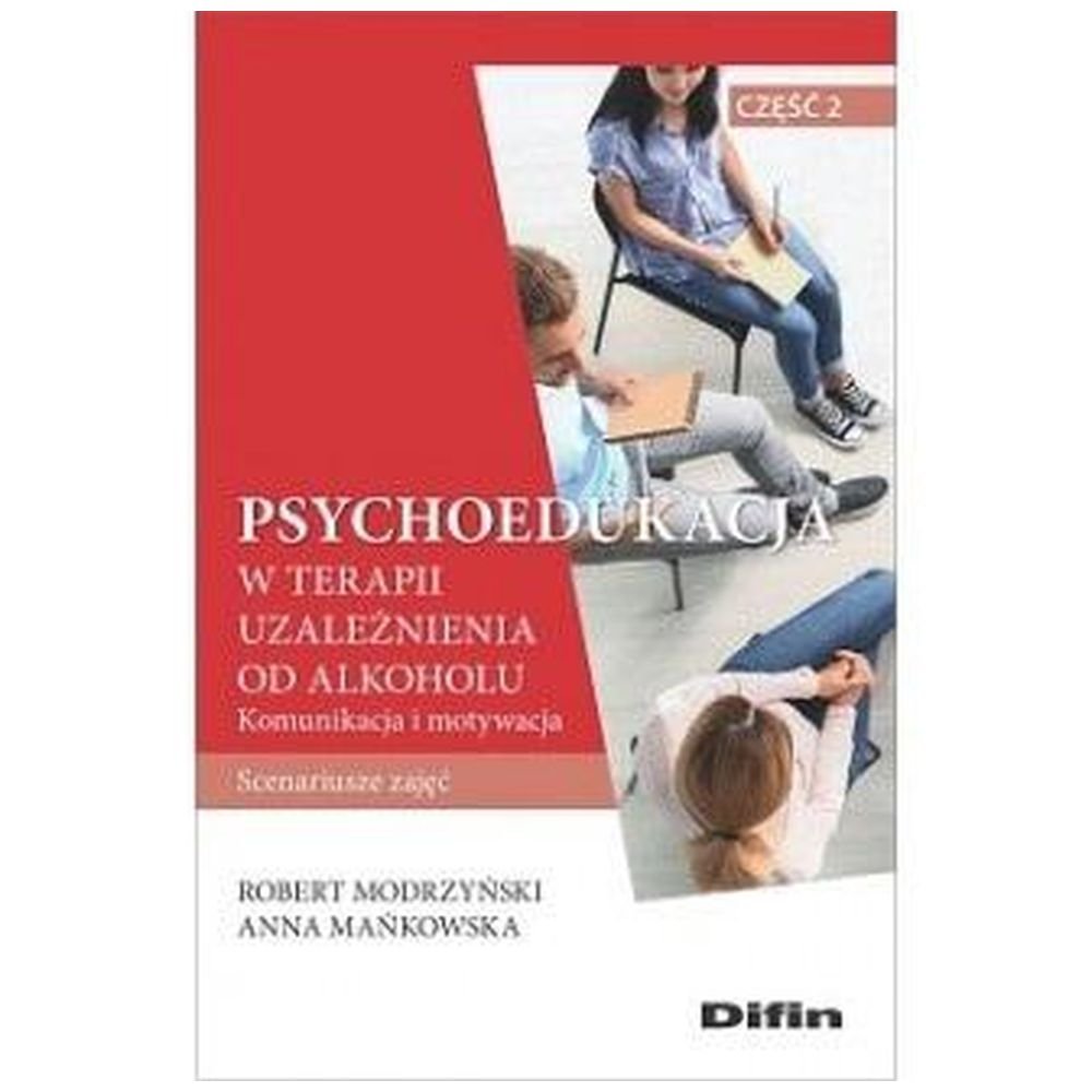 Psychoedukacja w terapii uzależnienia od alkoholu