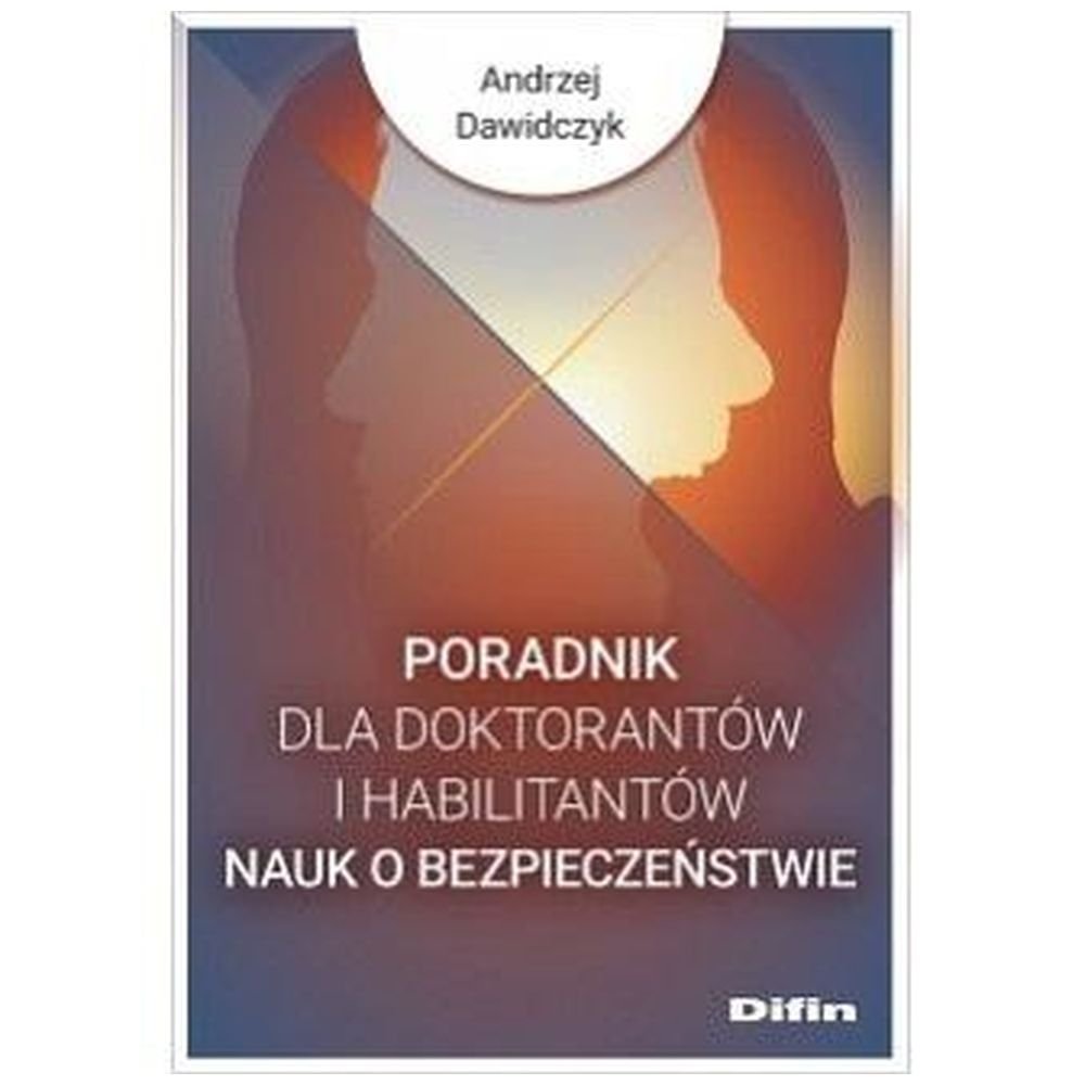 Poradnik dla doktorantów i habilitantów nauk..